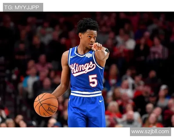 德阿隆福克斯引领国王崛起展现年轻球员无限潜力与未来希望